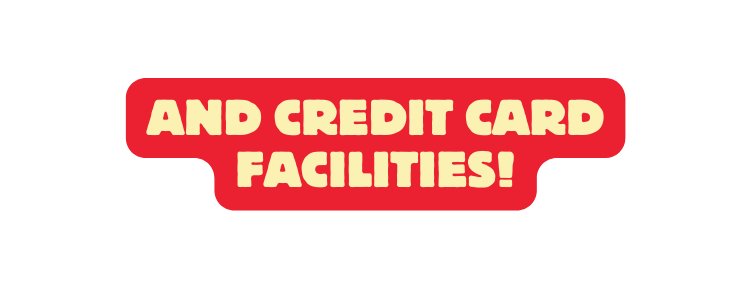 and credit card facilities